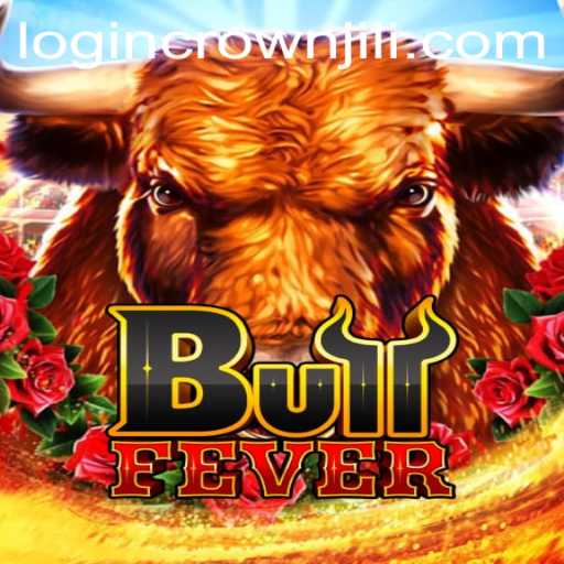 Unraveling the Excitement of BullFever: A Deep Dive into CROWNJILI's Latest Offering