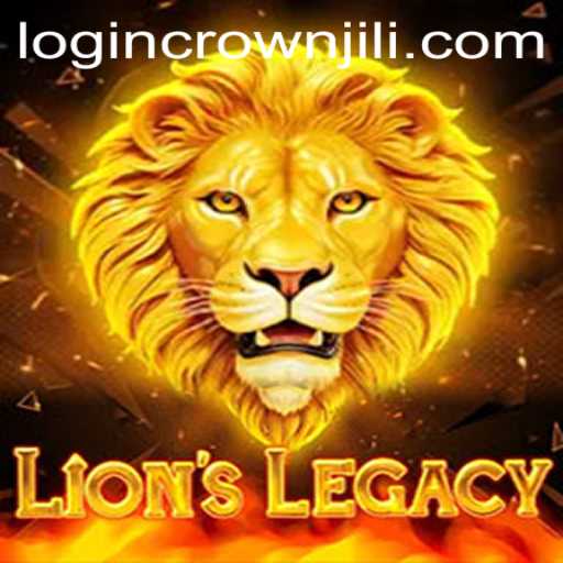 Exploring the Intricacies of LionsLegacy: The Rise of CROWNJILI